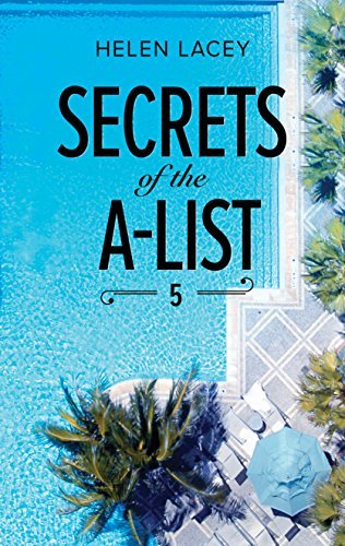 Secrets of the A-List by Helen Lacey