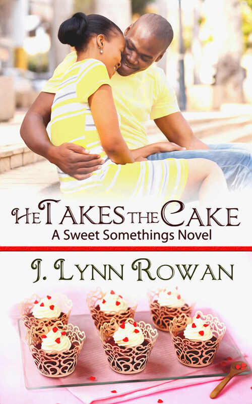 He Takes the Cake by J. Lynn Rowan