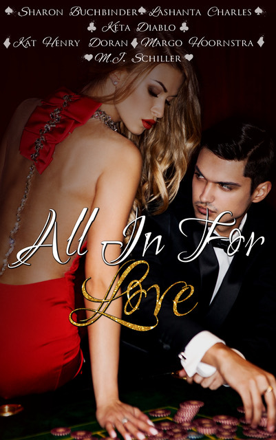 All in for Love by Sharon Buchbinder