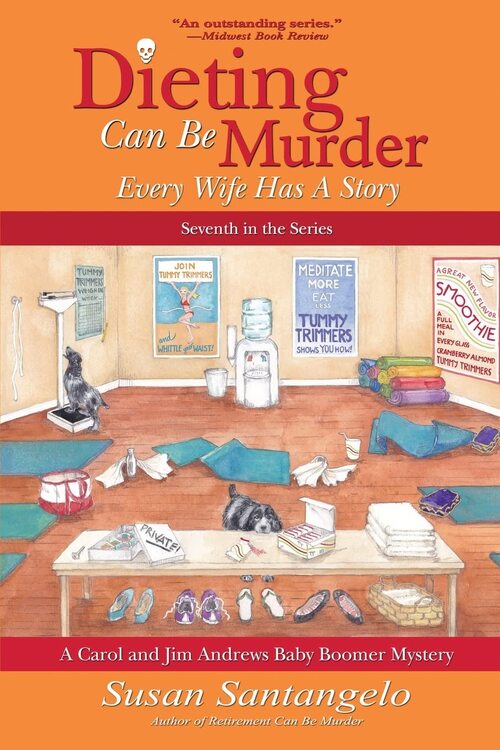 Dieting Can Be Murder by Susan Santangelo