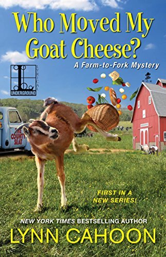 Who Moved
My Goat Cheese?