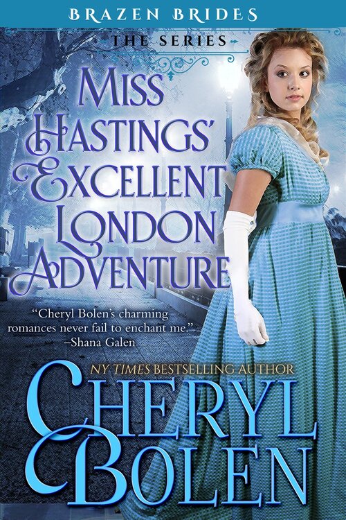 Miss Hastings' Excellent London Adventure by Cheryl Bolen