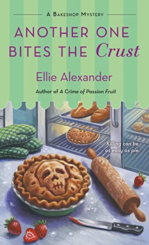 Another One Bites the Crust by Ellie Alexander