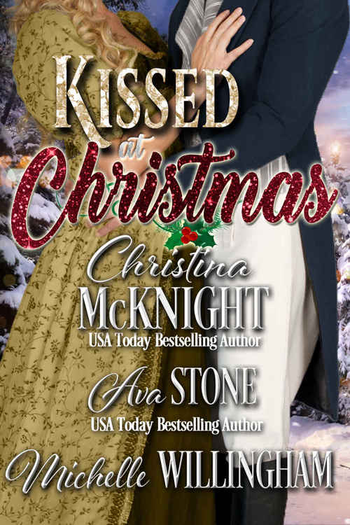 Kissed at Christmas by Michelle Willingham
