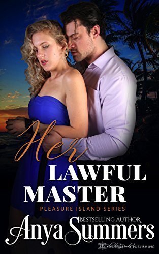 Her Lawful Master by Anya Summers
