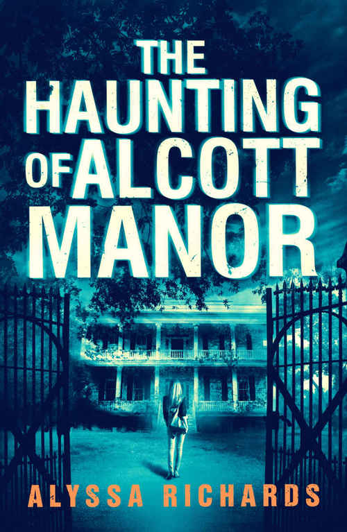 THE HAUNTING OF ALCOTT MANOR