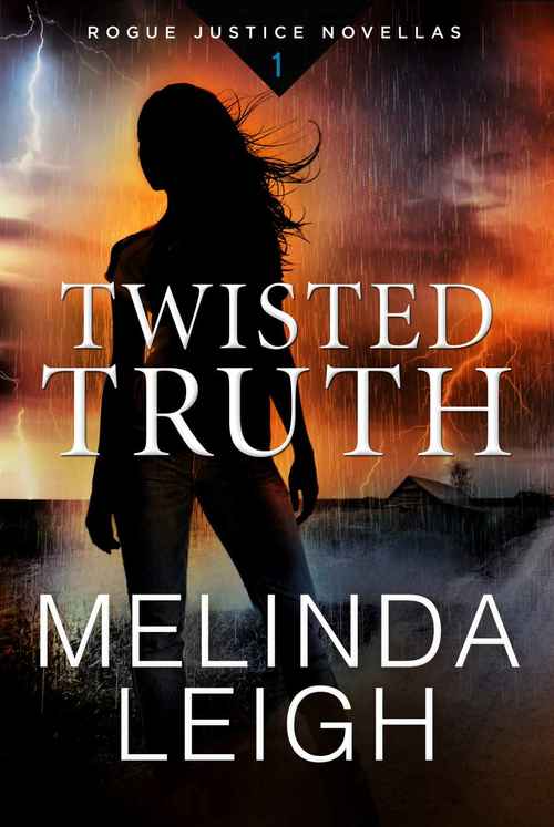Twisted Truth by Melinda Leigh