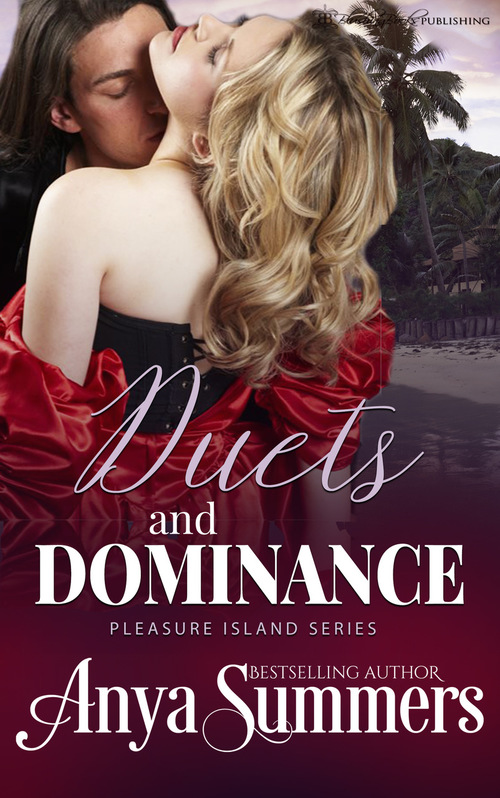 Duets and Dominance by Anya Summers