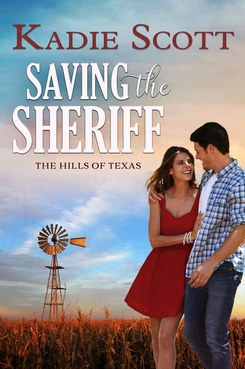 Saving the Sheriff by Kadie Scott