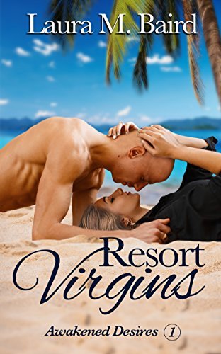 Resort Virgins by Laura M. Baird