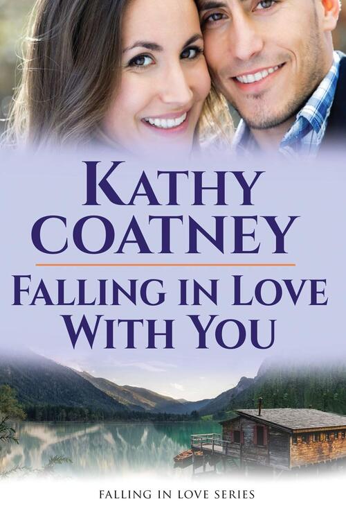 Falling in Love With You by Kathy Coatney