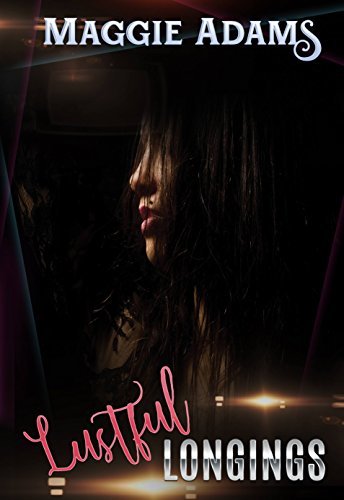 Lustful Longings by Maggie Adams