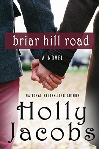 Briar Hill Road by Holly Jacobs