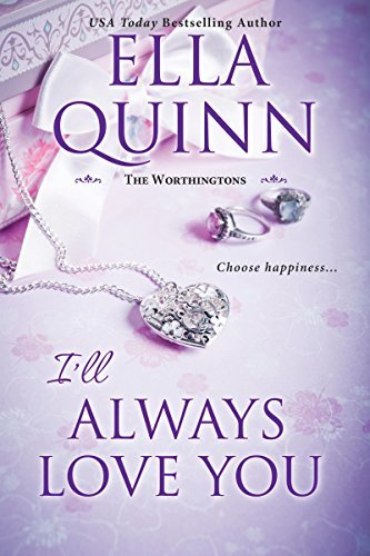 I'll Always Love You by Ella Quinn