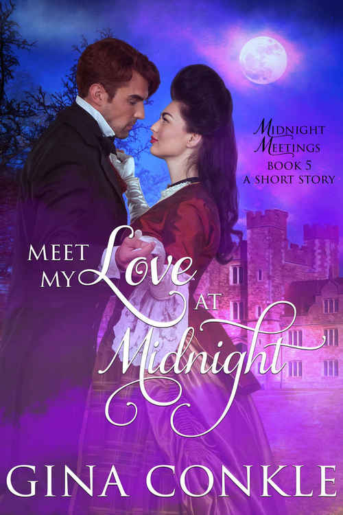 Meet My Love at Midnight by Gina Conkle