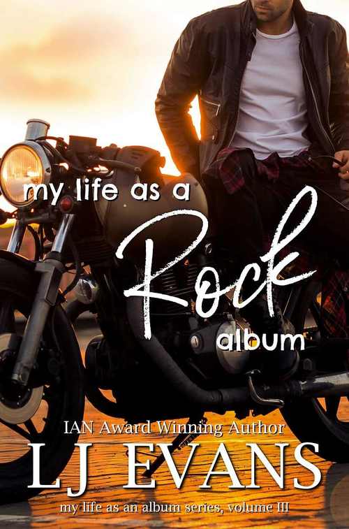 My Life As A Rock Album by L.J. Evans