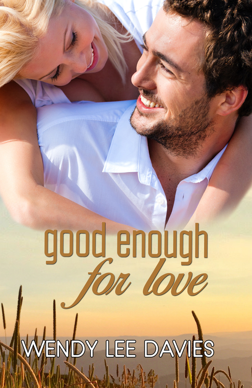 Good Enough for Love by Wendy Davies
