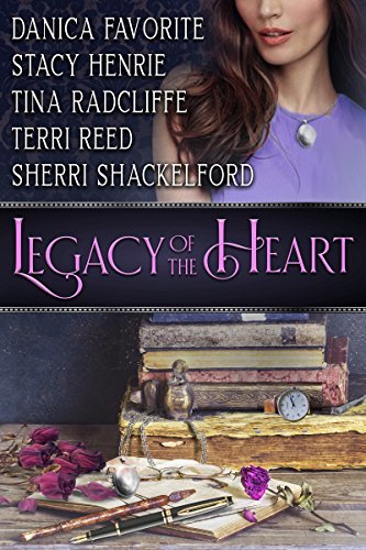 Legacy of the Heart by Terri Reed