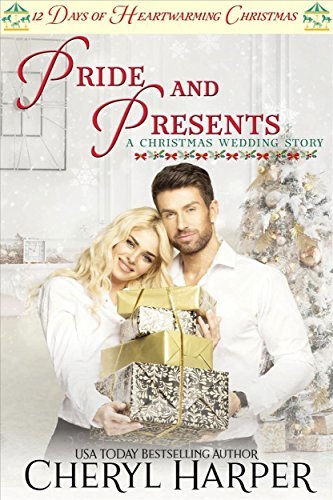 Pride and Presents by Cheryl Harper