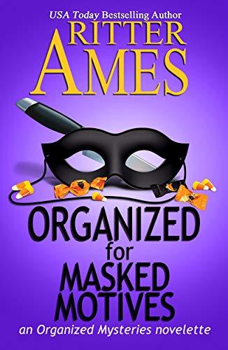 Organized for Masked Motives by Ritter Ames