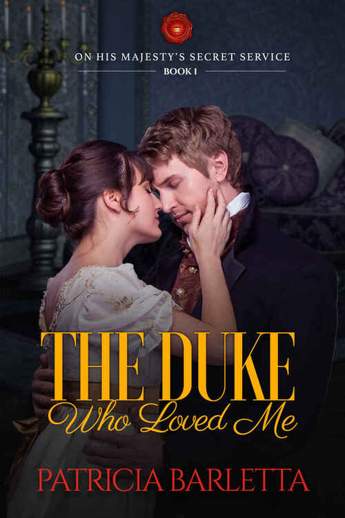 The Duke Who Loved Me by Patricia Barletta