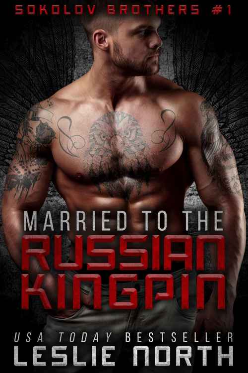 MARRIED TO THE RUSSIAN KINGPIN