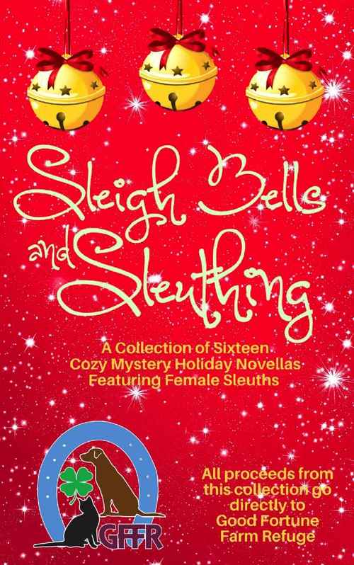 Sleigh Bells and Sleuthing by Larissa Reinhart