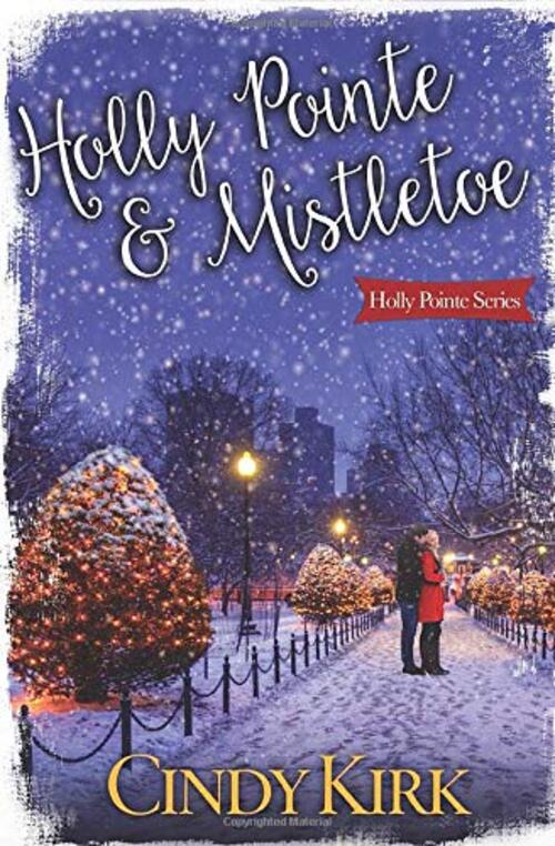 Holly Pointe & Mistletoe by Cindy Kirk