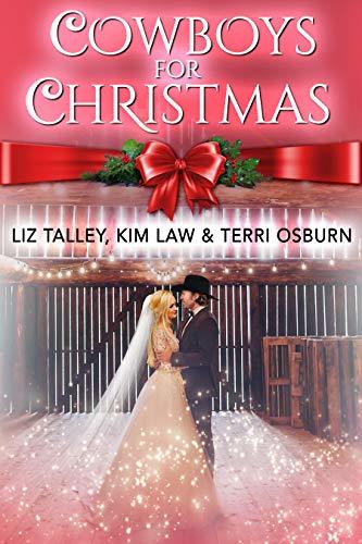 Cowboys For Christmas by Liz Talley