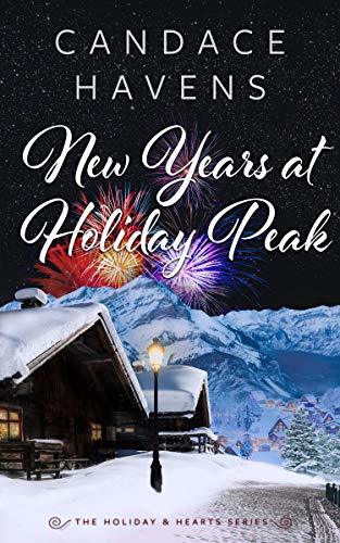 New Year's at Holiday Peak by Candace Havens