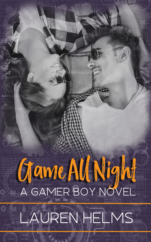 Game All Night by Lauren Helms