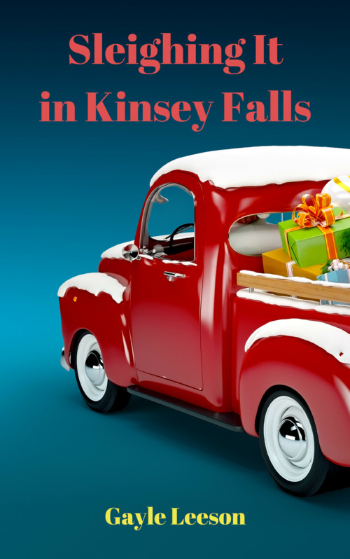 Sleighing It in Kinsey Falls by Gayle Leeson