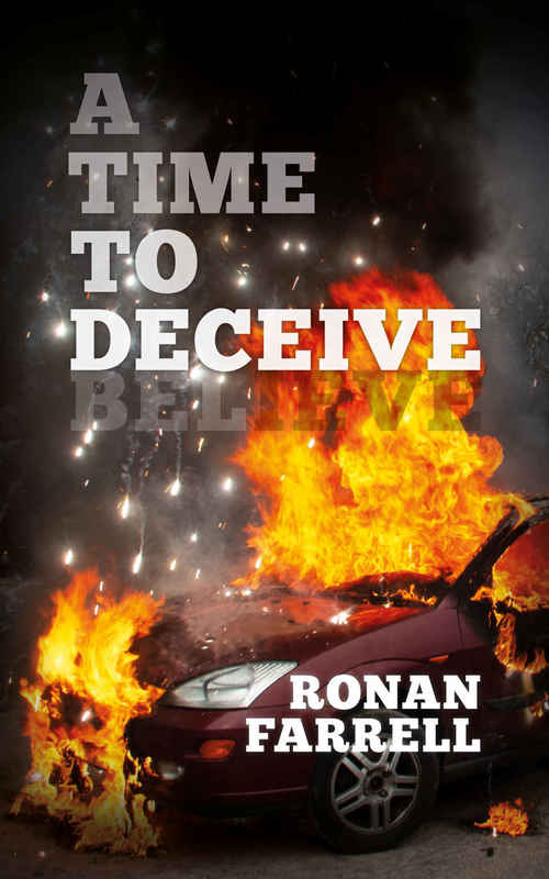 A Time to Deceive by Ronan Farrell