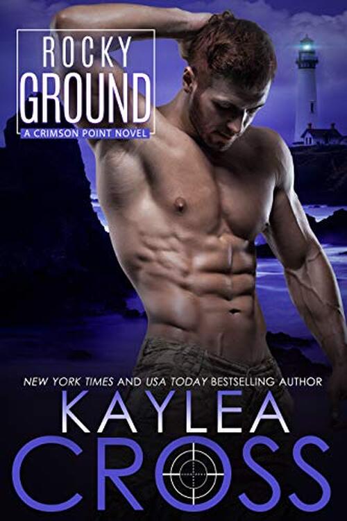 Rocky Ground by Kaylea Cross
