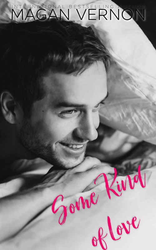 Some Kind of Love by Magan Vernon