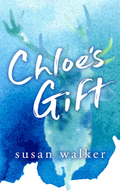 Chloe's Gift by Susan Walker