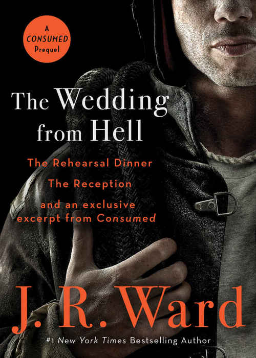 The Wedding from Hell Bind-up by J.R. Ward