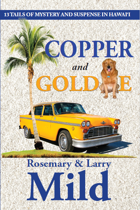 Copper and Goldie by Rosemary and Larry Mild