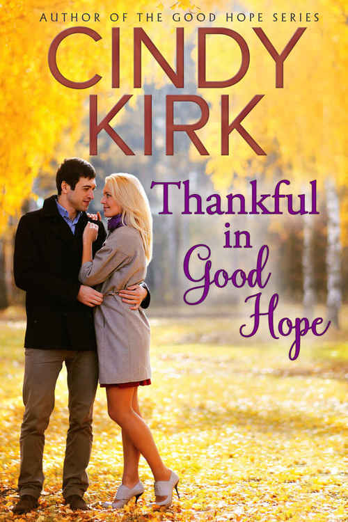 Thankful in Good Hope by Cindy Kirk