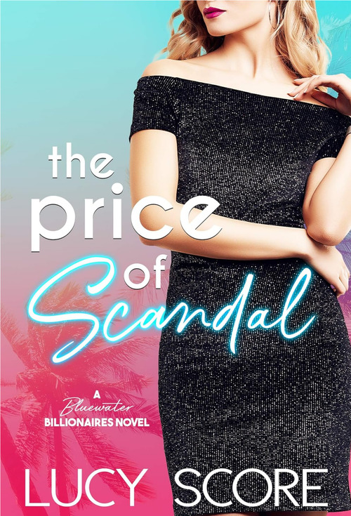 Price of Scandal by Lucy Score