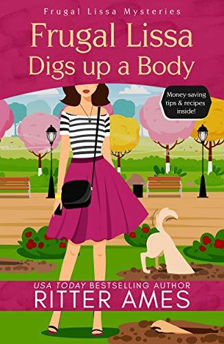 Frugal Lissa Digs Up a Body by Ritter Ames