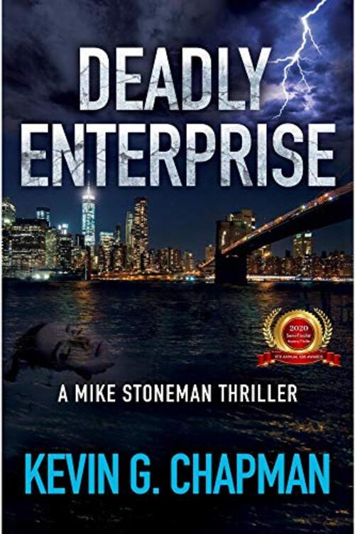 Deadly Enterprise by Kevin G. Chapman