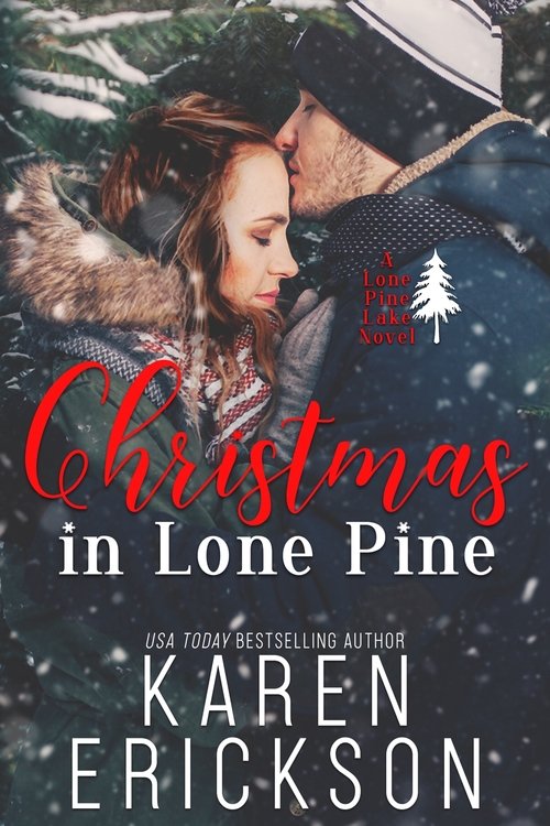 Christmas in Lone Pine by Karen Erickson