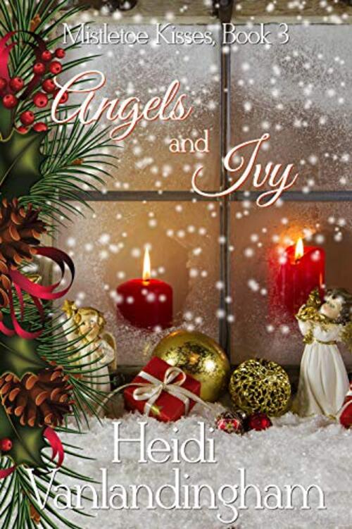 Angels and Ivy by Heidi Vanlandingham