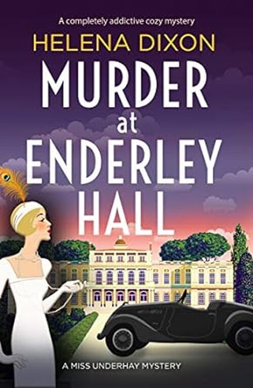 Murder at Enderley Hall by Helena Dixon