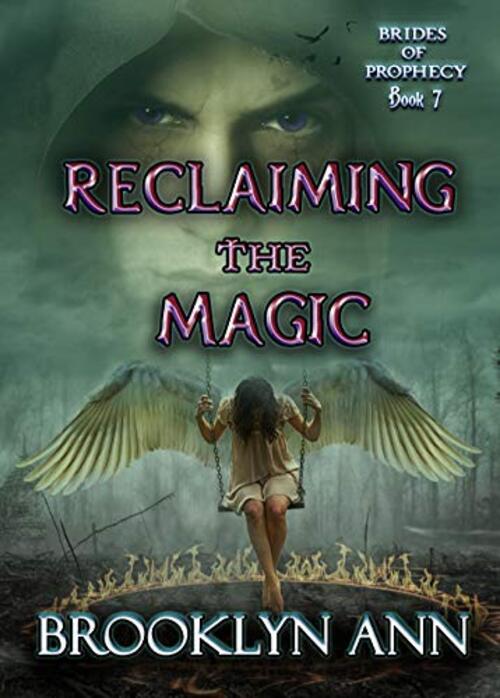 Reclaiming the Magic by Brooklyn Ann
