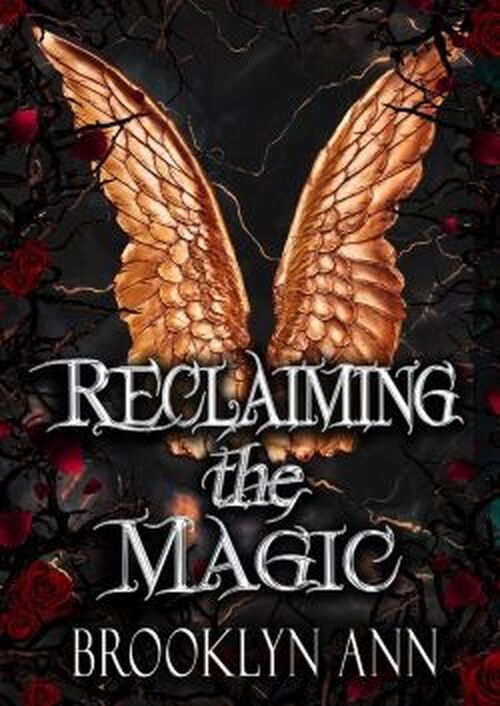 Reclaiming the Magic by Brooklyn Ann