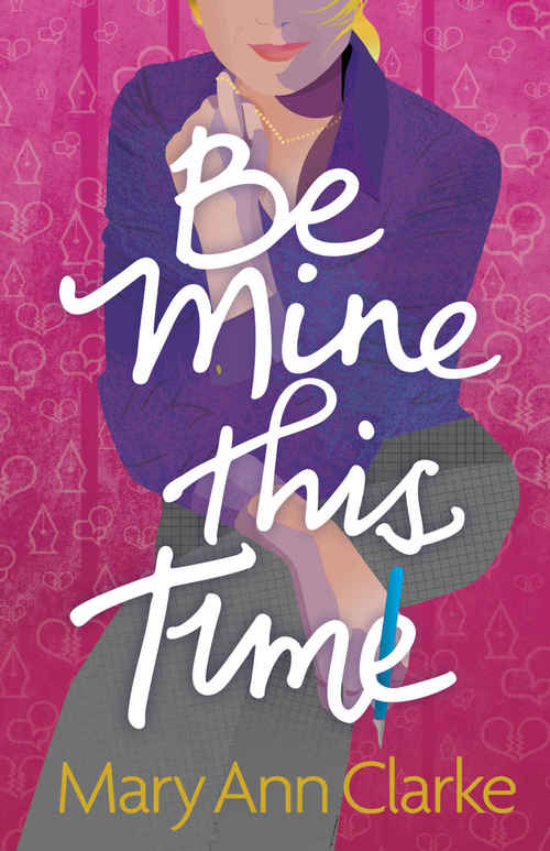 Excerpt of Be Mine this Time by MaryAnn Clarke