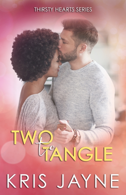 Two To Tangle by Kris Jayne