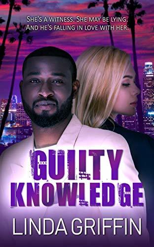 Guilty Knowledge by Linda Griffin